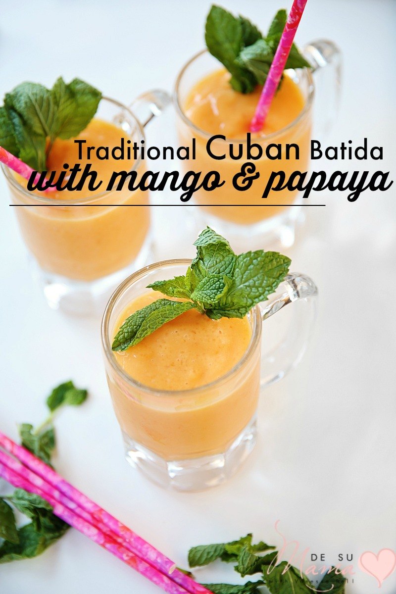 Cuban Recipes: Cuban smoothies with mango and papaya