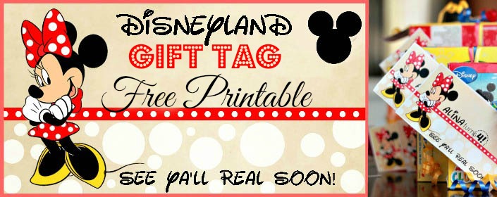 disneyland birthday, disneyland printable, first trip to disneyland, disney gift tags, disney crafts