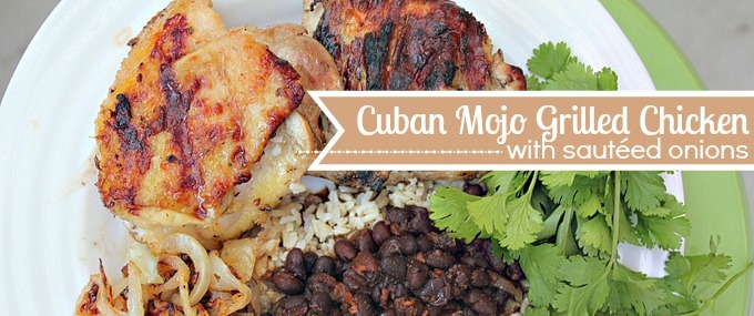 Cuban mojo sauce on grilled chicken