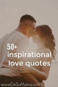 50 Inspirational Love Quotes + Images