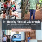 best cuba photography tips