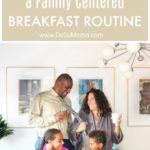 family breakfast routine